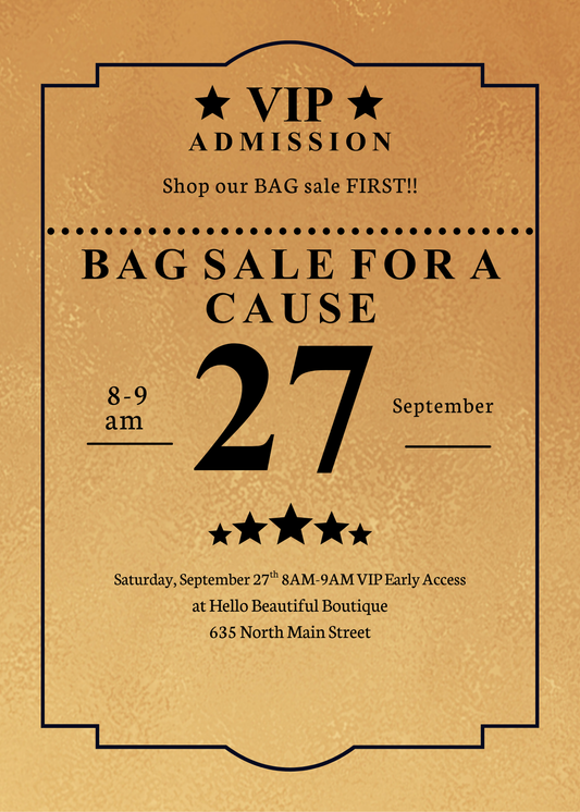 VIP Admission Ticket/ Bag Sale for a Cause
